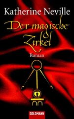 Der magische Zirkel – Roman