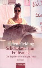 ISBN 9783442443925: Schokolade zum Frühstück – Das Tagebuch der Bridget Jones   -  Roman