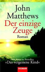 ISBN 9783442444144: Der einzige Zeuge