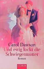 ISBN 9783442446421: Und ewig lockt die Schwiegermutter