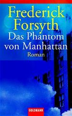 ISBN 9783442450039: Das Phantom von Manhattan: Roman