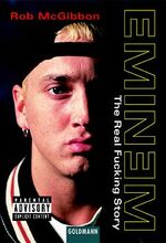 ISBN 9783442450336: EMINEM – The Real Fucking Story 