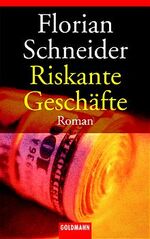 ISBN 9783442450855: Riskante Geschäfte