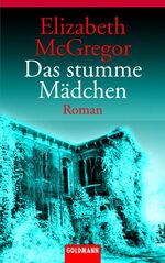 ISBN 9783442451135: Das stumme Mädchen