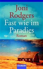 ISBN 9783442451166: Fast wie im Paradies