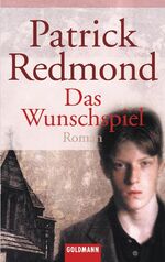 ISBN 9783442451357: Das Wunschspiel : Roman. Dt. von Birgit Moosmüller / Goldmann ; 45135