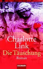 ISBN 9783442451425: Die Täuschung Link, Charlotte