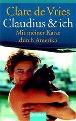 Blare de Vries: Claudius & ich : Mit mei Blare de Vries: Claudius & ich : Mit mei