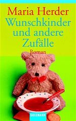 ISBN 9783442452613: Wunschkinder und andere Zufälle