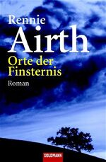 ISBN 9783442452859: Orte der Finsternis: Roman (Goldmann Allgemeine Reihe)