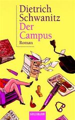 ISBN 9783442453535: Der Campus – Goldmann Ihre Nummer 1