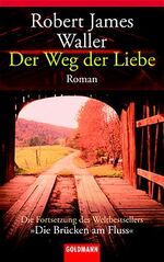 ISBN 9783442454136: Der Weg der Liebe