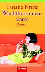 ISBN 9783442455287: Wuchtbrummenalarm