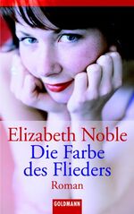 ISBN 9783442455881: Die Farbe des Flieders – Roman