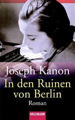 ISBN 9783442456123: In den Ruinen von Berlin