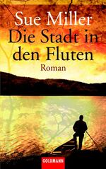 ISBN 9783442456345: Die Stadt in den Fluten