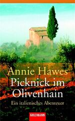 ISBN 9783442457076: Picknick im Olivenhain – Ein italienisches Abenteuer