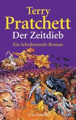 ISBN 9783442457397: Der Zeitdieb - Ein Scheibenwelt-Roman