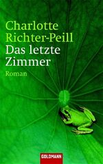 ISBN 9783442457618: Das letzte Zimmer