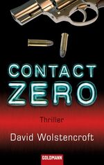 ISBN 9783442457649: Contact Zero