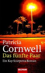 ISBN 9783442458073: Das fünfte Paar - Ein Kay-Scarpetta-Roman