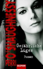 ISBN 9783442460199: Gefährliche Lügen