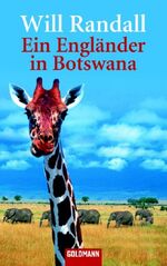 ISBN 9783442460410: Ein Engländer in Botswana