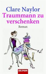 ISBN 9783442461219: Traummann zu verschenken