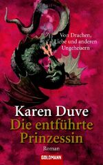 ISBN 9783442461424: Die entführte Prinzessin