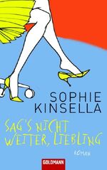 ISBN 9783442463664: Sag's nicht weiter, Liebling