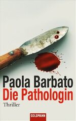 ISBN 9783442465064: Die Pathologin