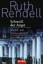 ISBN 9783442467396: Schweiß der Angst / Mord am Polterabend - Zwei Fälle für Inspektor Wexford