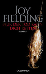 ISBN 9783442468102: Nur der Tod kann dich retten