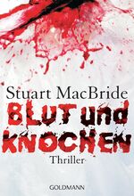 ISBN 9783442470297: Blut und Knochen