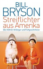 ISBN 9783442470471: Streiflichter aus Amerika – Die USA für Anfänger und Fortgeschrittene