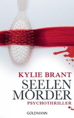 ISBN 9783442470778: Seelenmörder: Psychothriller