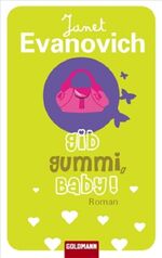 ISBN 9783442470808: Gib Gummi, Baby! – Roman