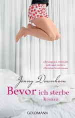 ISBN 9783442471065: Bevor ich sterbe – Roman