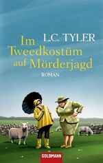 L. C. Tyler: Im Tweedkostüm auf Mörderja