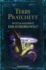 ISBN 9783442471416: Witz und Weisheit der Scheibenwelt
