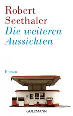 ISBN 9783442471720: Die weiteren Aussichten: Roman