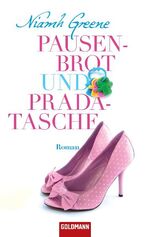 ISBN 9783442472734: Pausenbrot und Pradatasche – Roman