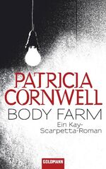 ISBN 9783442473854: Body Farm – Band 5 - Ein Kay-Scarpetta-Roman