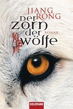 ISBN 9783442473953: Der Zorn der Wölfe