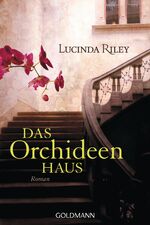 Das Orchideenhaus – Roman