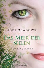 ISBN 9783442476039: Nur eine Nacht – Das Meer der Seelen 3 - Roman