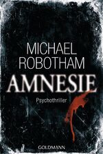 ISBN 9783442476435: Amnesie – Psychothriller