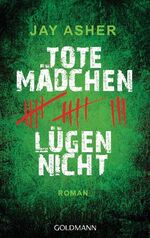 ISBN 9783442476565: Tote Mädchen lügen nicht – Roman