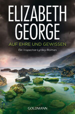 ISBN 9783442478651: Auf Ehre und Gewissen - Ein Inspector-Lynley-Roman 4