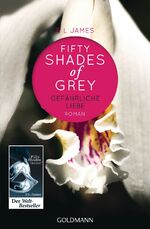 Fifty Shades of Grey - Gefährliche Liebe - Band 2 - Roman